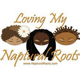 LOVING MY NAPTURAL ROOTS WWW.NAPTURALROOTS.COM logo