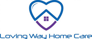 LOVING WAY HOME CARE logo