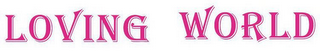 LOVING WORLD logo