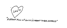 LOV'N "A HEART FULL OF LOV'N IS MEANT TO BE SHARED" logo