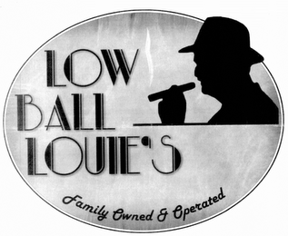 LOW BALL LOUIE'S FAMILY OWNED & OPERATED logo