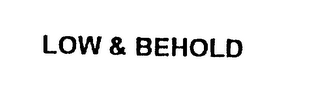 LOW & BEHOLD logo