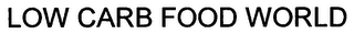 LOW CARB FOOD WORLD logo