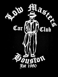 LOW MASTERS CAR CLUB HOUSTON EST 1980 logo