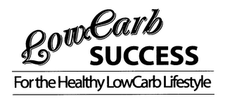LOWCARB SUCCESS FOR THE HEALTHY LOWCARB LIFESTYLE logo