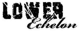 LOWER ECHELON logo