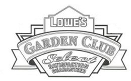 LOWE'S GARDEN CLUB SELECT SATISFACTION GUARANTEED logo