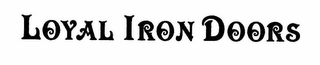 LOYAL IRON DOORS logo