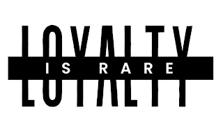LOYALTY IS RARE logo
