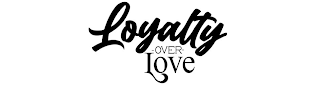 LOYALTY · OVER · LOVE logo