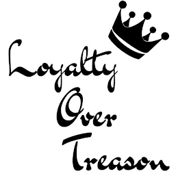 LOYALTY OVER TREASON logo
