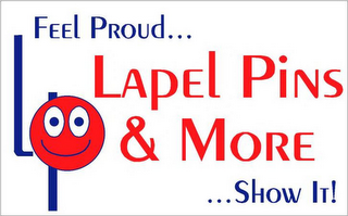 LP LAPEL PINS & MORE FEEL PROUD... ...SHOW IT! logo