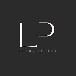 LP LUSH AND PROPER logo