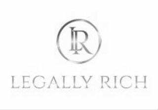 LR LEGALLY RICH