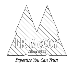 LR MCCOY SINCE 1922 EXPERTISE YOU CAN TRUST logo