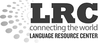 LRC CONNECTING THE WORLD LANGUAGE RESOURCE CENTER logo