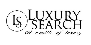 LS LUXURY SEARCH A WEALTH OF LUXURY logo