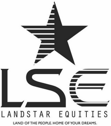 LSE LANDSTAR EQUITIES LAND OF THE PEOPLE.HOME OF THE YOUR DREAMS. logo