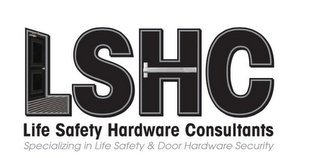 LSHC LIFE SAFETY HARDWARE CONSULTANTS SPECIALIZING IN LIFE SAFETY & DOOR HARDWARE SECURITY logo