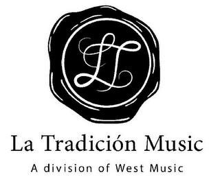 LT LA TRADICIÓN MUSIC A DIVISION OF WEST MUSIC logo