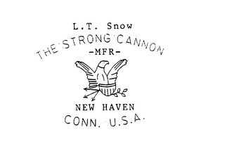 L.T. SNOW THE STRONG CANNON MFR NEW HAVEN CONN. U.S.A. logo