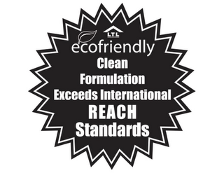 LTL ECOFRIENDLY CLEAN FORMULATION EXCEEDS INTERNATIONAL REACH STANDARDS logo