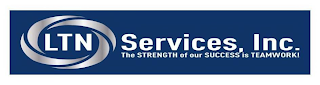 LTN SERVICES, INC. THE STRENGTH OF OUR SUCCESS IS TEAMWORK! logo