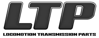 LTP LOCOMOTION TRANSMISSION PARTS logo