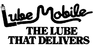 LUBE MOBILE THE LUBE THAT DELIVERS logo