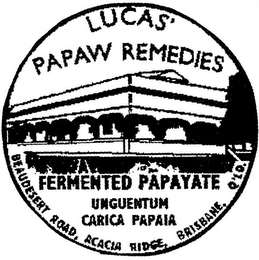 LUCAS' PAPAW REMEDIES FERMENTED PAPAYATE UNGUENTUM CARICA PAPAIR BEAUDESSERT ROAD, ACACIA RIDGE, BRISBANE. Q'LD. logo