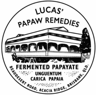 LUCAS' PAWPAW REMEDIES A FERMENTED PAPAYATE UNGUENTUM CARICA PAPAIA BEAUDESERT ROAD, ACACIA RIDGE, BRISBANE, QLD. logo