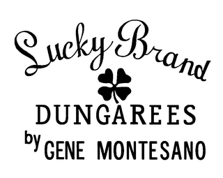 LUCKY BRAND DUNGAREES BY GENE MONTESANO logo
