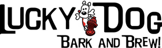 LUCKY DOG BARK AND BREW! logo