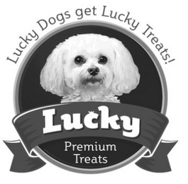 LUCKY DOGS GET LUCKY TREATS! LUCKY PREMIUM TREATS logo