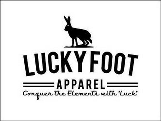 LUCKY FOOT APPAREL CONQUER THE ELEMENTSWITH "LUCK" logo