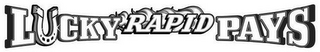 LUCKY RAPID PAYS logo