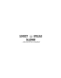 LUCKY STARS RANCH ...WHERE THE OLD WEST IS REMEMBERED logo