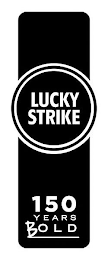 LUCKY STRIKE 150 YEARS BOLD logo