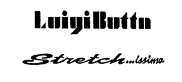 LUIGI BOTTO STRETCH...ISSIMO logo