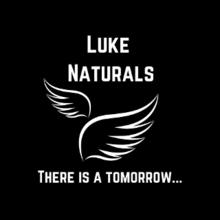 LUKE NATURALS, THERE IS A TOMORROW... logo