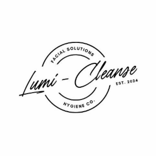 LUMI- CLEANSE FACIAL SOLUTIONS HYGIENE CO EST. 2024 logo
