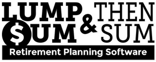 LUMP SUM & THEN SUM RETIREMENT PLANNINGSOFTWARE logo