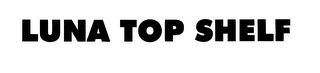 LUNA TOP SHELF logo