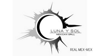 LUNA Y SOL MEXICAN GRILL REAL MEX-MEX logo