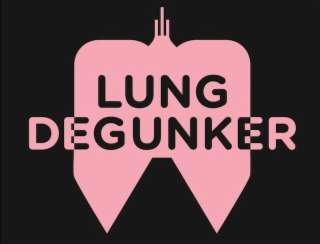LUNG DEGUNKER
