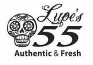 LUPE'S 55 AUTHENTIC & FRESH logo