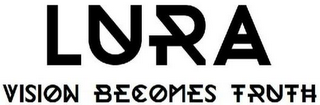 LURA VISION BECOMES TRUTH logo