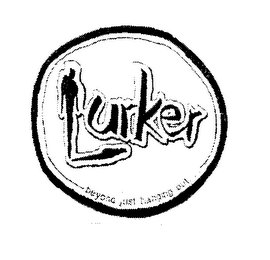 LURKER BEYOND JUST HANGING OUT logo