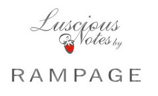 LUSCIOUS NOTES BY RAMPAGE logo