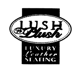 LUSH N PLUSH LUXURY LEATHER SEATING logo